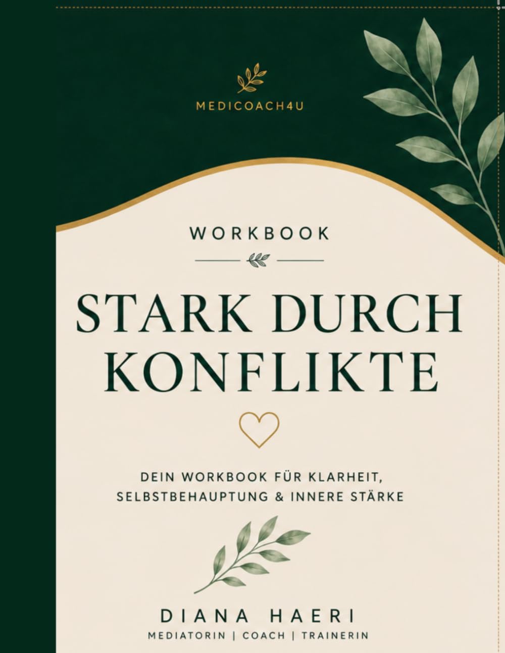 ler totalmente STARK DURCH KONFLIKTE: Das Workbook für klare Grenzen, starke Kommunikation & mehr Gelassenheit (German Edition)