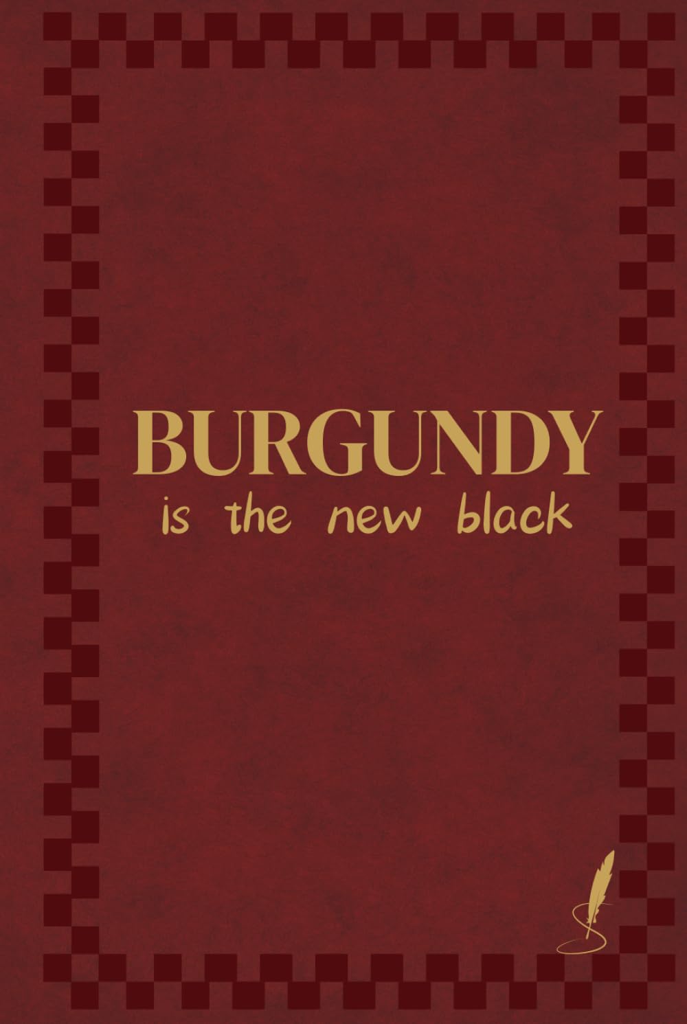 ler totalmente BURGUNDY: Livre de Décoration Luxe & Grand Carnet - 200 Pages - Aesthetic Old Money, Design Chic, Mode et Déco Bordeaux (French Edition)