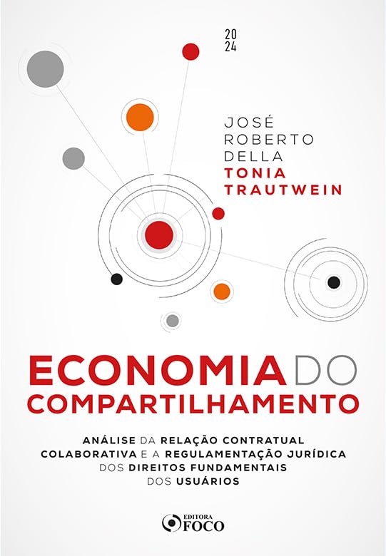 ler totalmente Economia do Compartilhamento - 1ª Ed - 2024: Análise da Relação Contratual Colaborativa