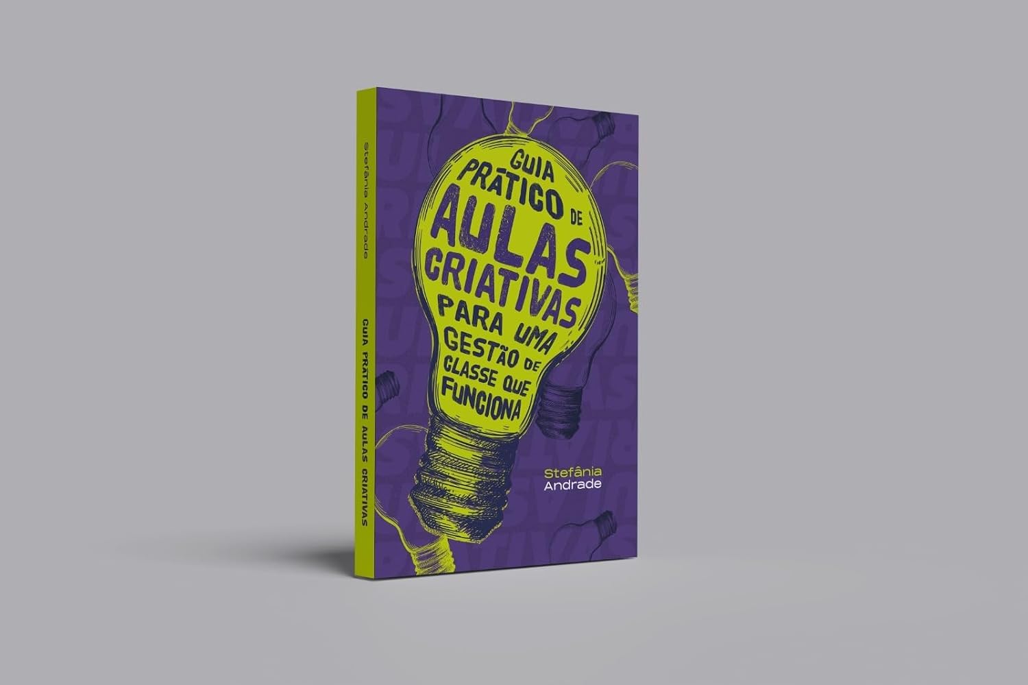 Guia Prático de Aulas Criativas para Uma Gestão de Classe que funciona baixar livro de graça