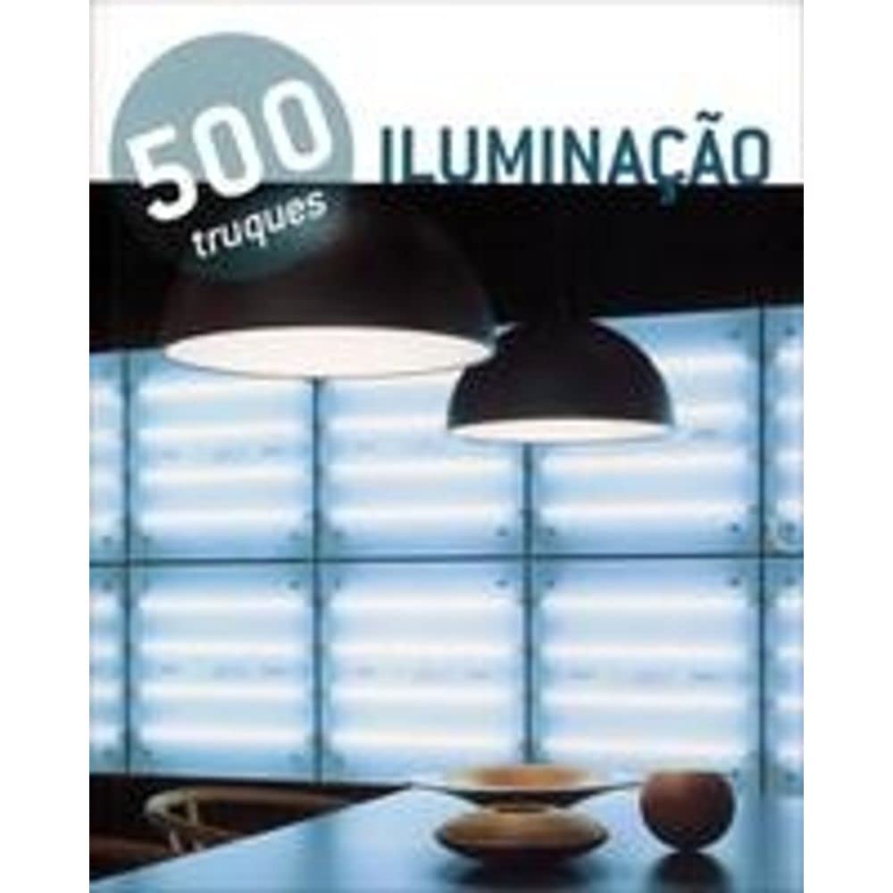 500 Truques. Iluminação baixar livro de graça