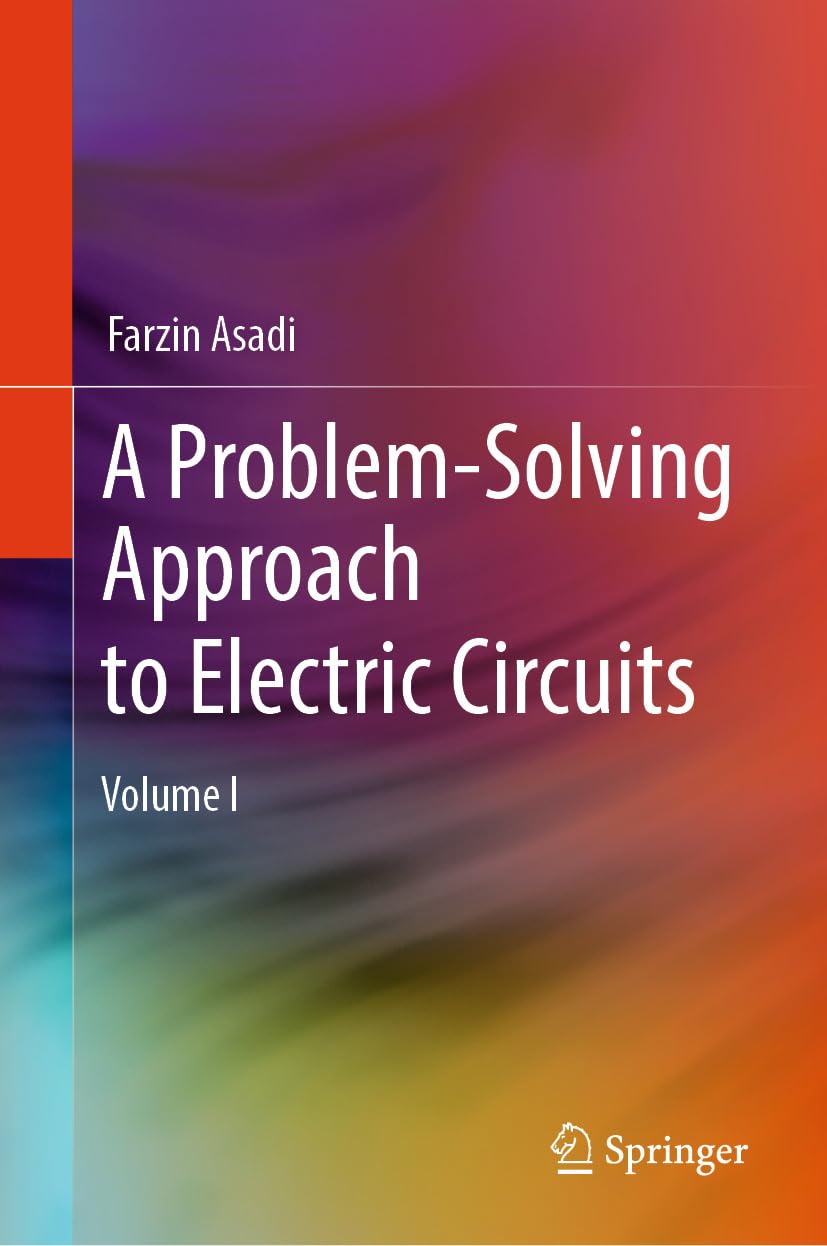 ler totalmente A Problem-Solving Approach to Electric Circuits: Volume I (Engineering) (English Edition)