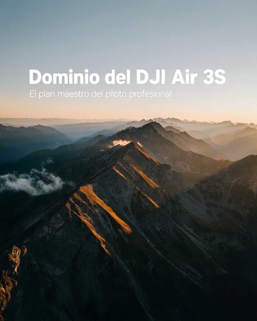 capítulo por capítulo baixar Dominio del DJI Air 3S: El plan maestro del piloto profesional: Desbloquea funciones ocultas, captura imágenes cinematográficas y domina la cinematografía... hasta experto. (Spanish Edition)