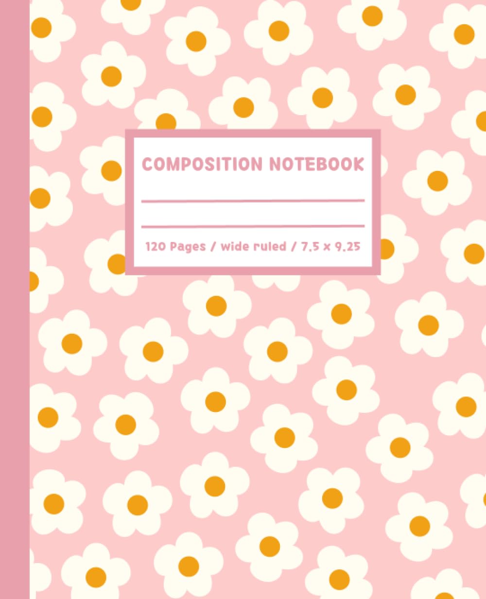 Wide Ruled Composition Notebook: Cute Daisies in pink, Floral Aesthetic Journal | Cute School Supplies for Teen Girls baixar livro de graça