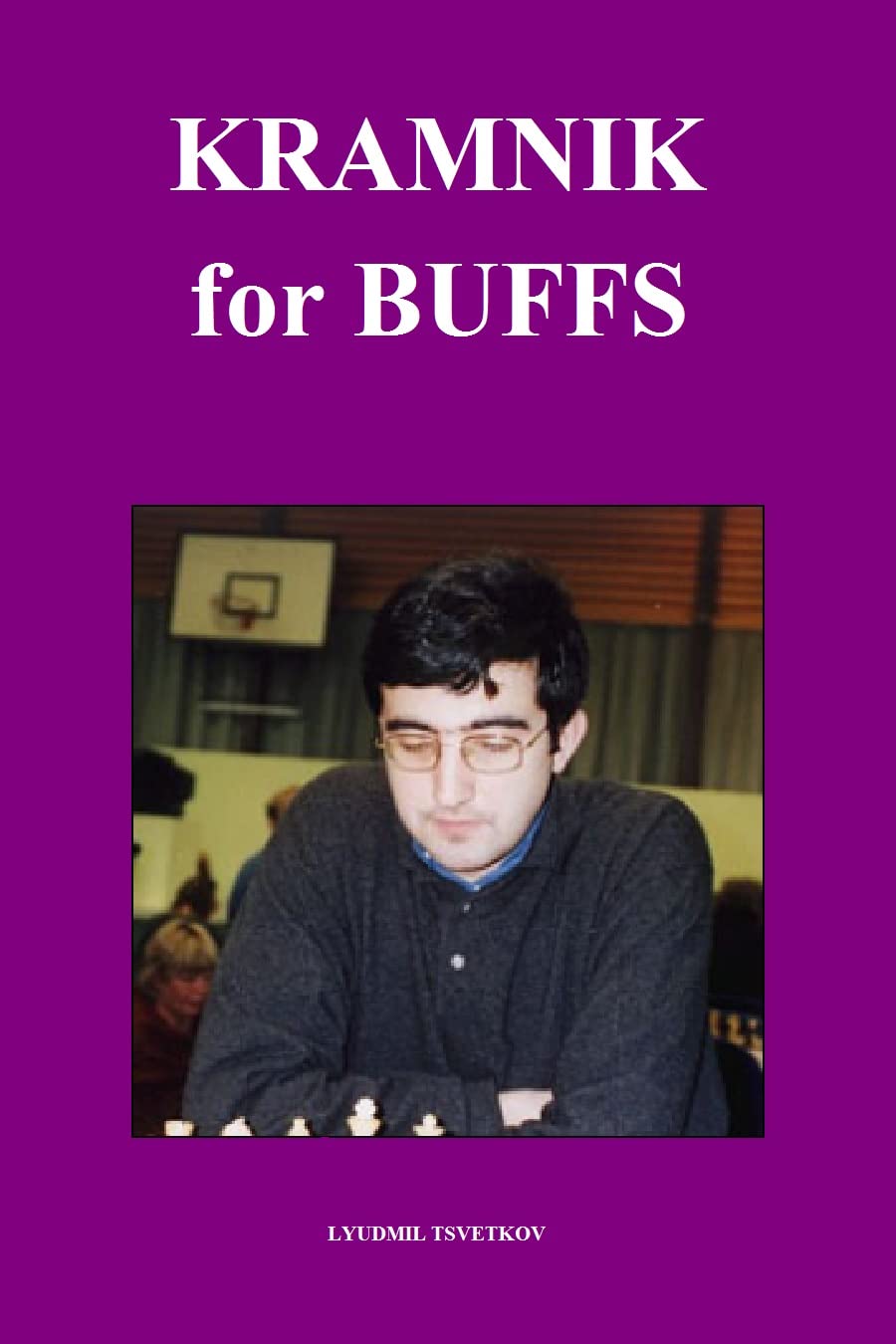 ler totalmente Kramnik for Buffs (Chess Players for Buffs) (English Edition)