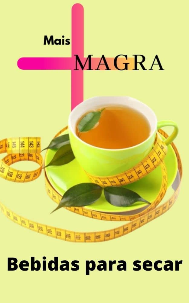 Mais magra: Bebidas para secar baixar o livro de graça