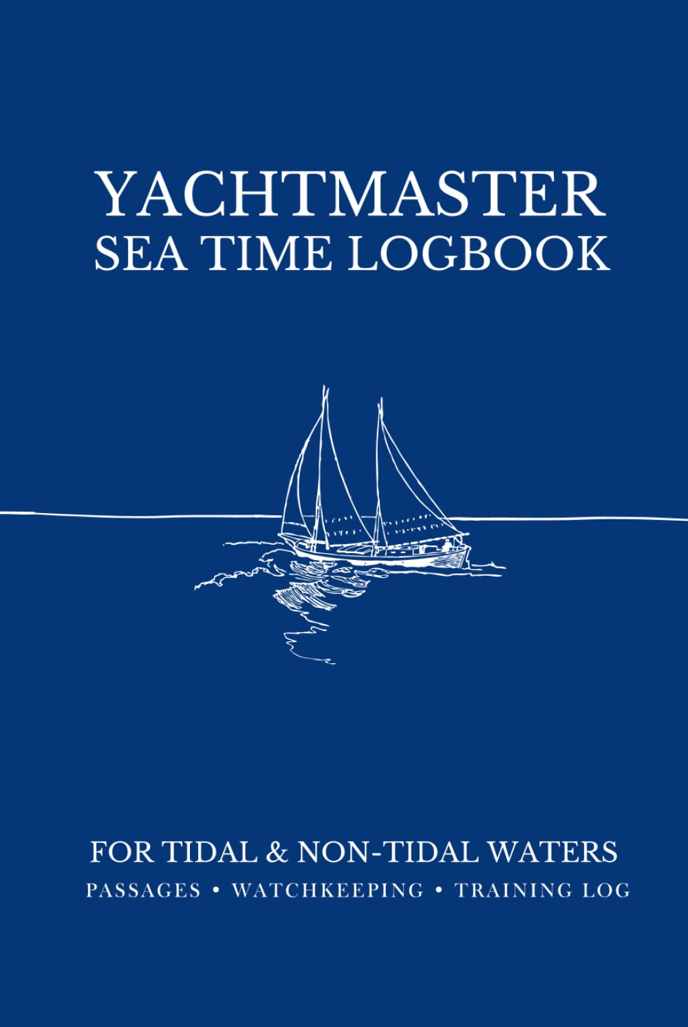ler totalmente Yachtmaster Sea Time Logbook: Sailing Edition – Passages • Watchkeeping • Training For Tidal & Non-Tidal Waters
