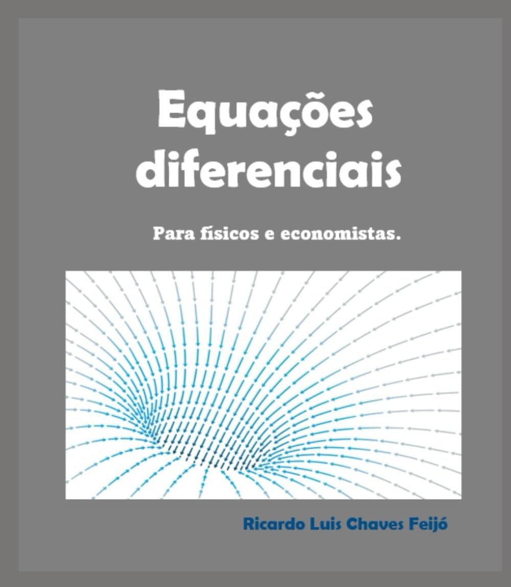 Equações diferenciais: Para físicos e economistas (Portuguese Edition) baixar livro de graça