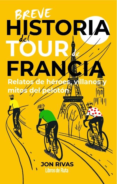 capítulo por capítulo baixar Breve historia del Tour de Francia (Spanish Edition)