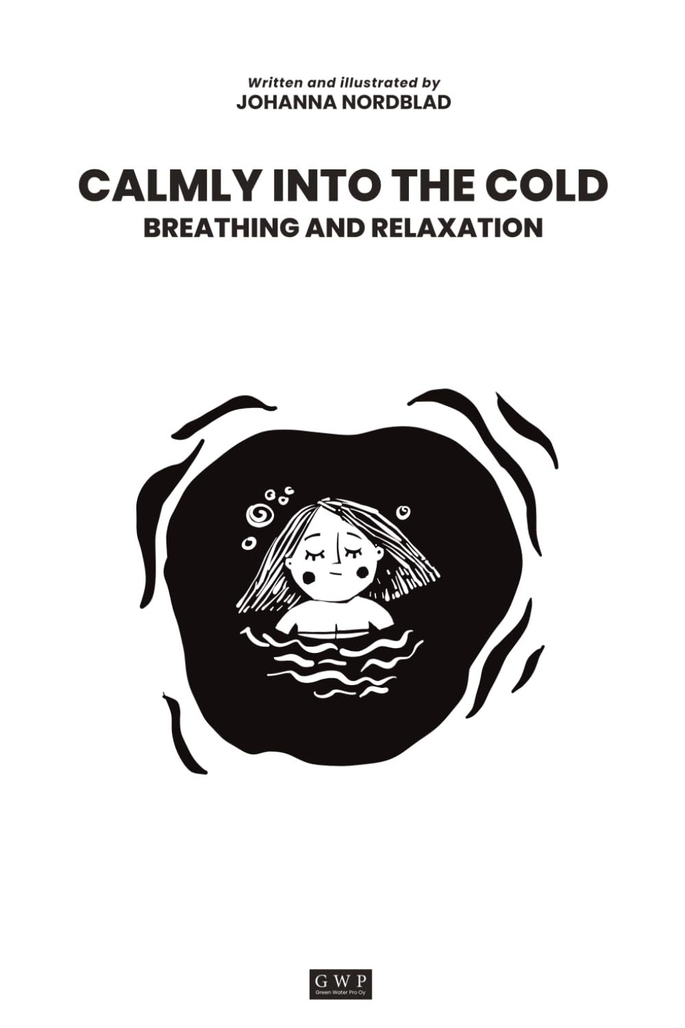 ler totalmente Calmly Into the Cold: Breathing and Relaxation