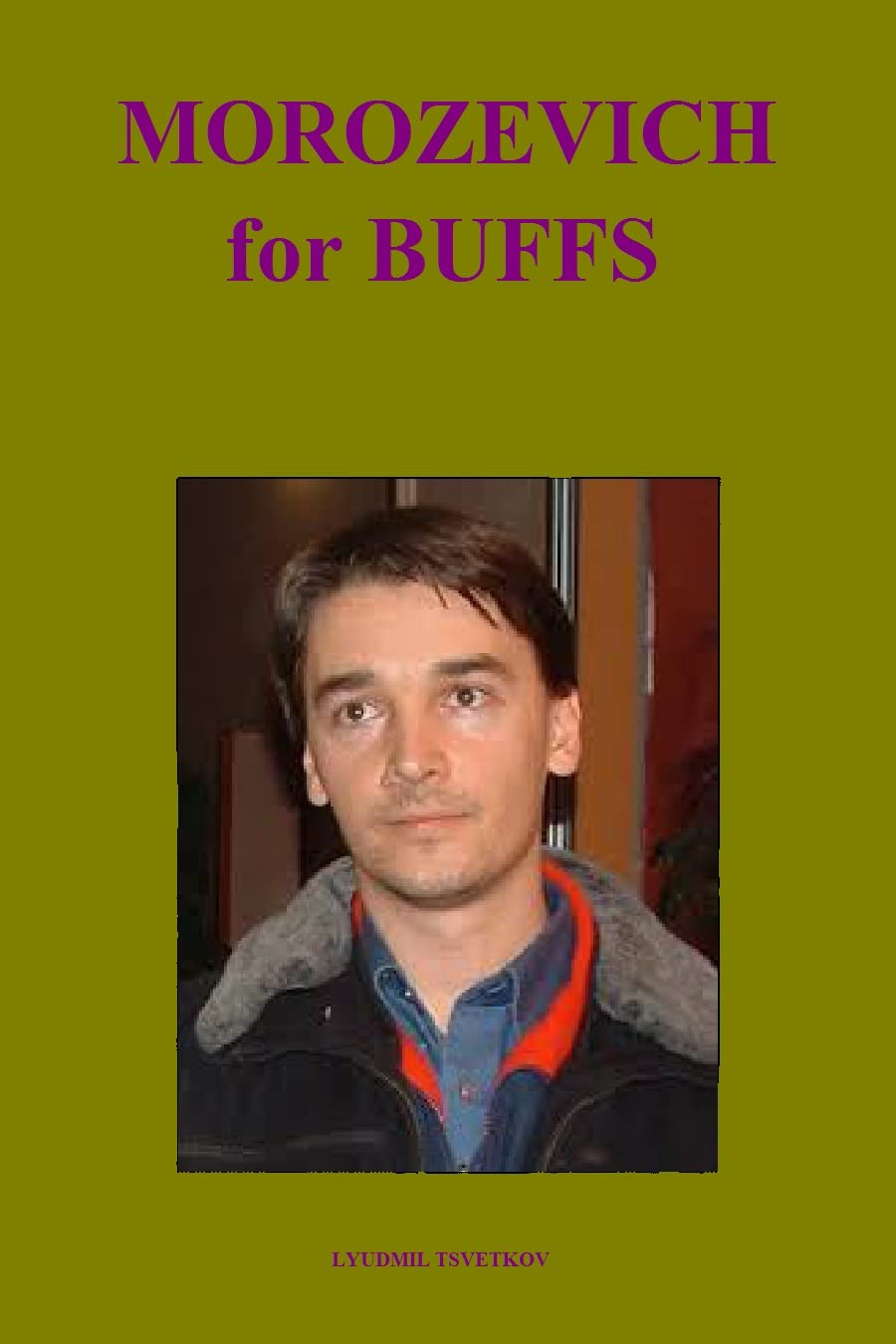 Morozevich for Buffs (Chess Players for Buffs) (English Edition) baixar livro de graça