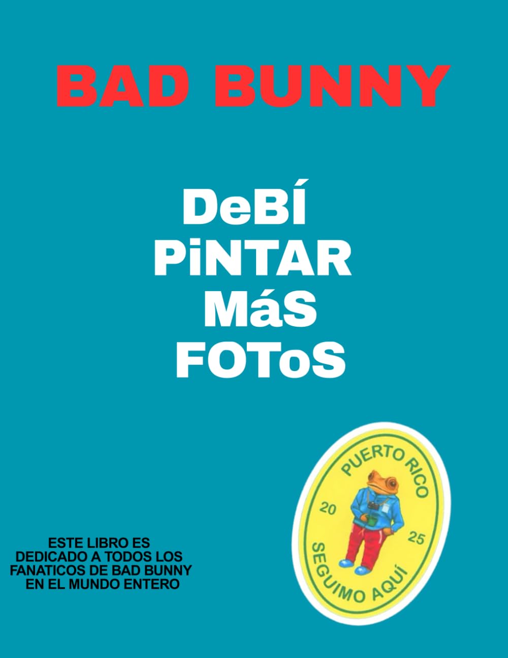 Bad Bunny - DTMF: DEBI PINTAR MAS FOTOS baixar livro de graça