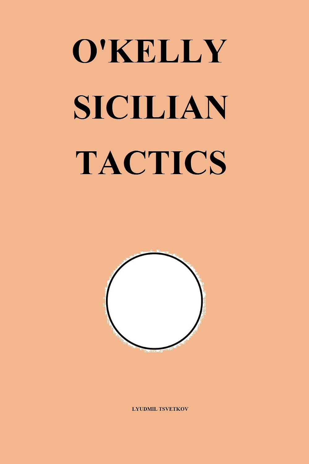 ler totalmente O'Kelly Sicilian Tactics (Chess Opening Tactics) (English Edition)