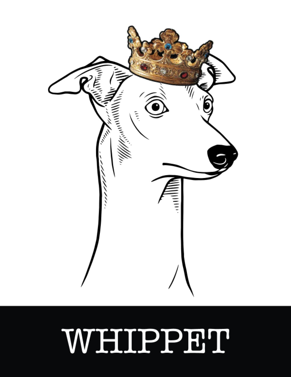 capítulo por capítulo baixar Whippet: Whippet King/Queen Wearing Crown 8.5 x 11 Notebook Journal, 200 lined pages