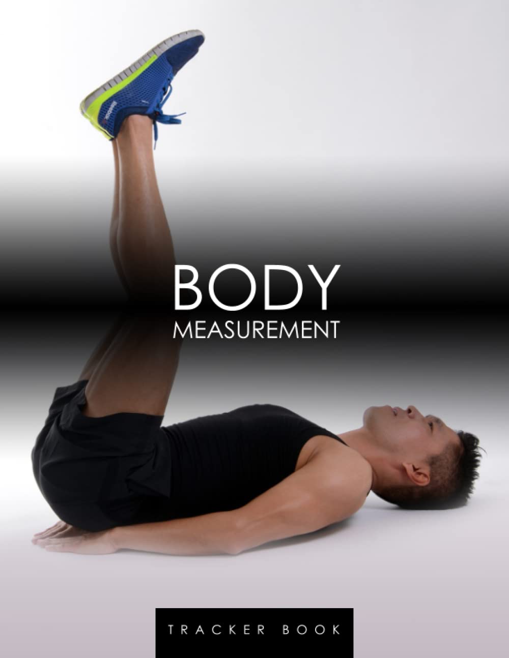 body Measurement Tracker Book: Weekly Weight and Body Measurement Tracker Journal, Easiest Way to Keep Record Weight Loss With a Food and Fitness Log baixar o livro de graça