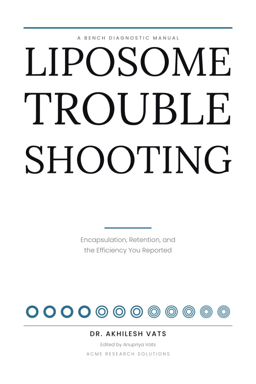 ler totalmente LIPOSOME TROUBLESHOOTING: Encapsulation, Retention, and the Efficiency You Reported