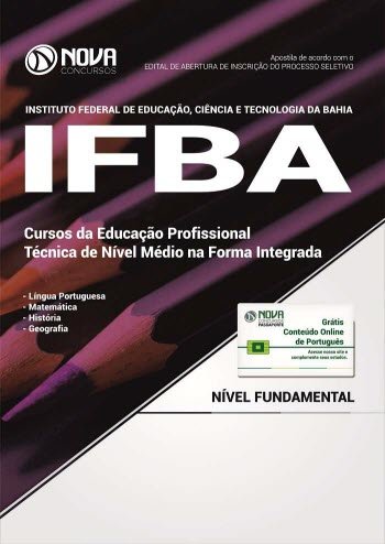 Apostila IFBA 2017 - Cursos da Educação Profissional - Técnica de Nível Médio na Forma Integrada baixar livro de graça