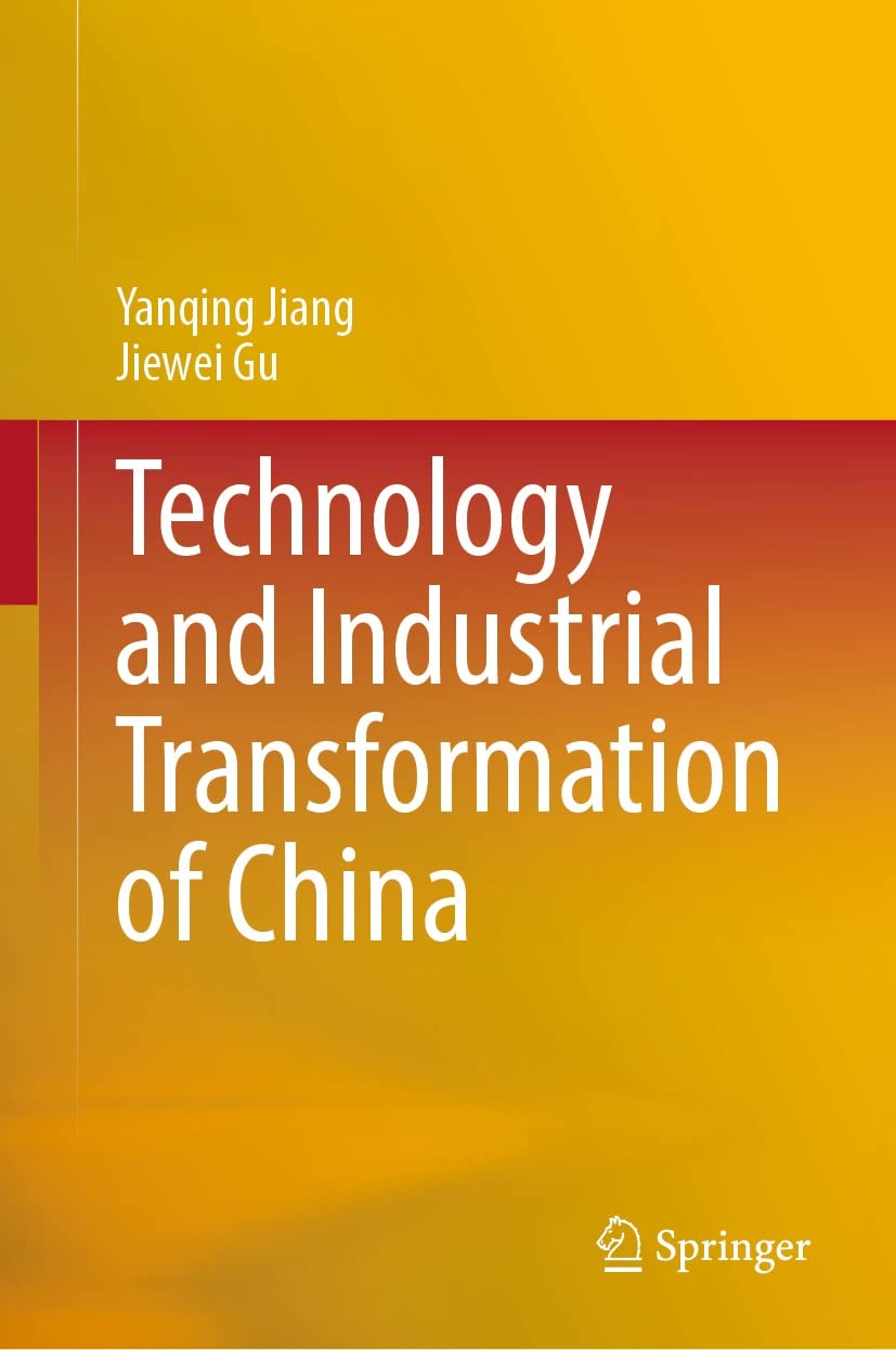 ler totalmente Technology and Industrial Transformation of China (English Edition)
