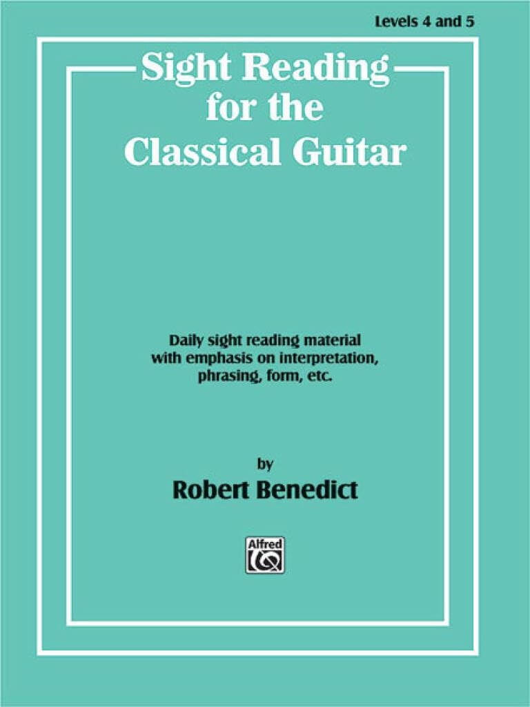 ler totalmente Sight Reading for the Classical Guitar, Levels 4 and 5: Daily Sight Reading Material with Emphasis on Interpretation, Phrasing, Form, and More