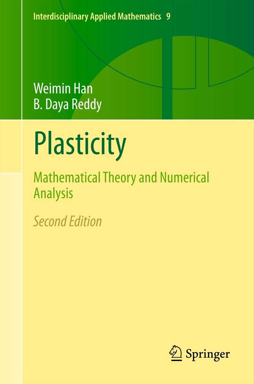 Plasticity: Mathematical Theory and Numerical Analysis: 9 baixar o livro de graça