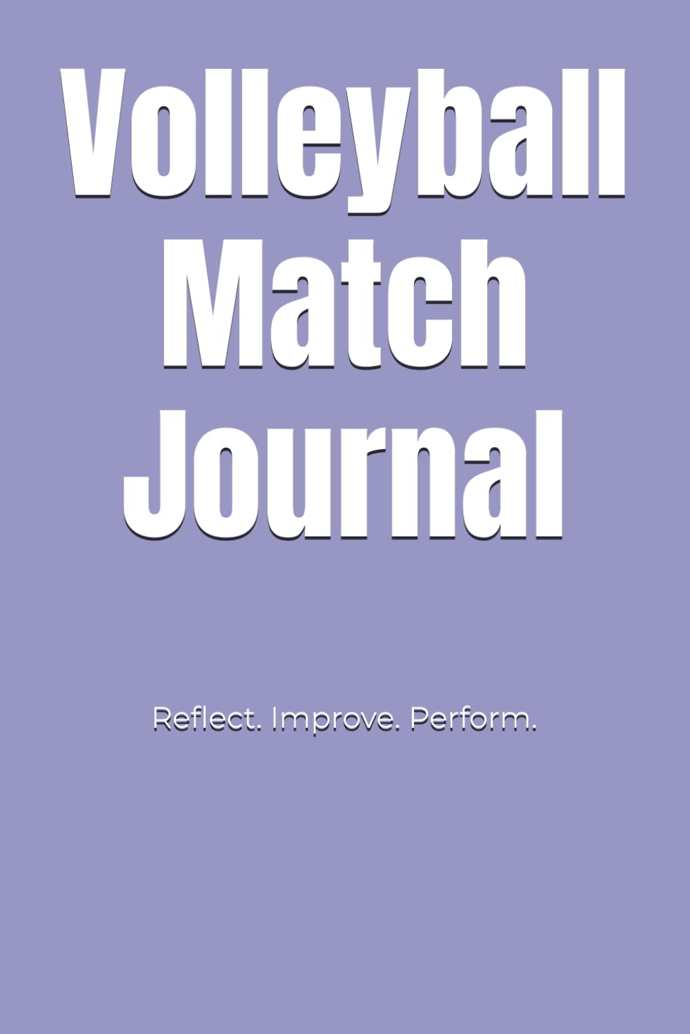 ler totalmente Volleyball Match Journal: Reflect and Track Your Performance After Every Game