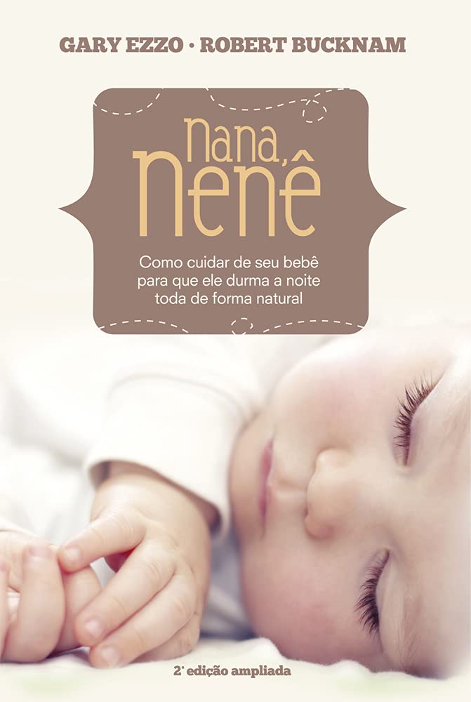 Nana nenê: Como cuidar de seu bebê para que durma a noite toda de forma natural baixar livro de graça