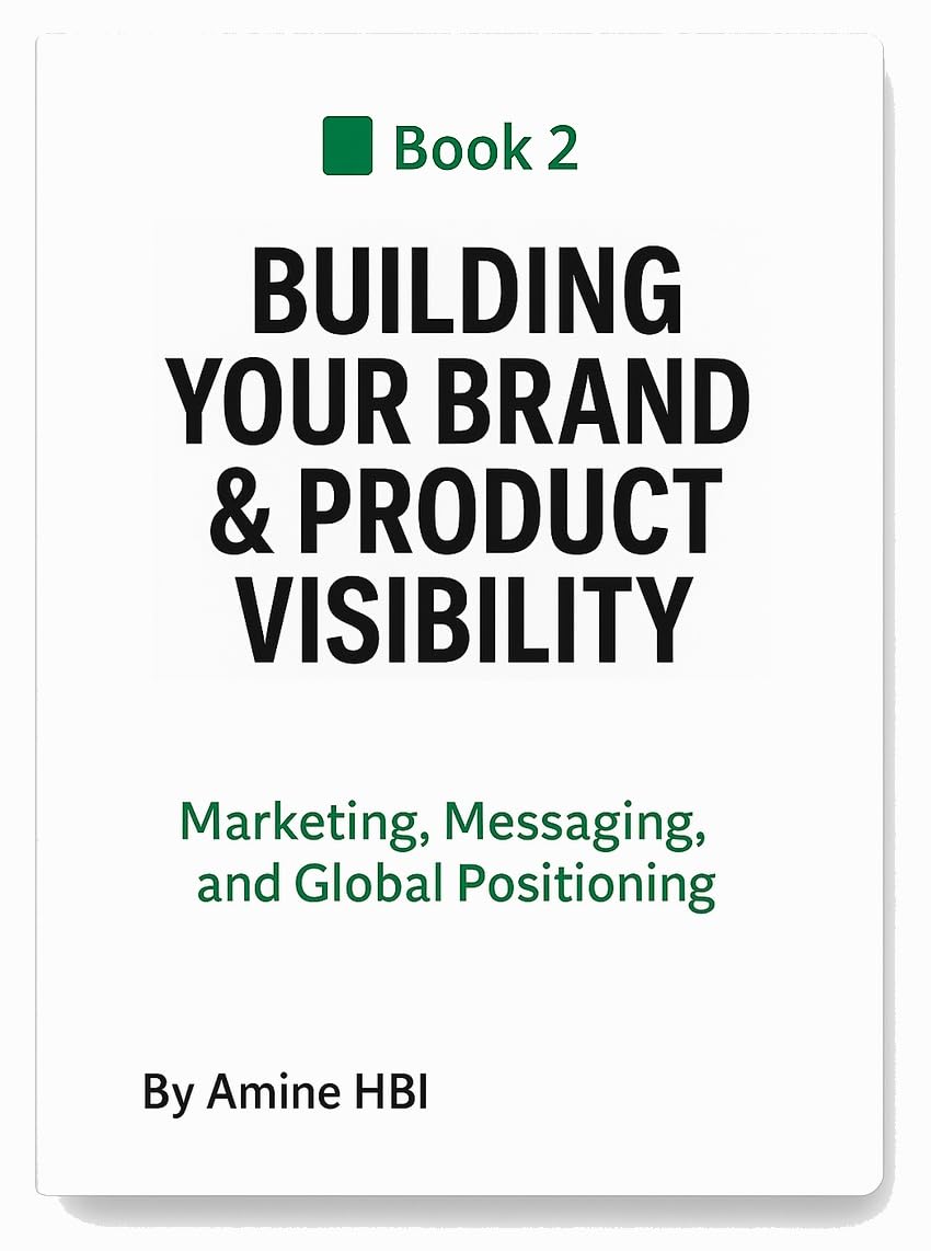 Building Your Brand & Product Visibility: Marketing, Messaging, and Global Positioning (90-Day Export Sprint Book 2) (English Edition) baixar livro de graça