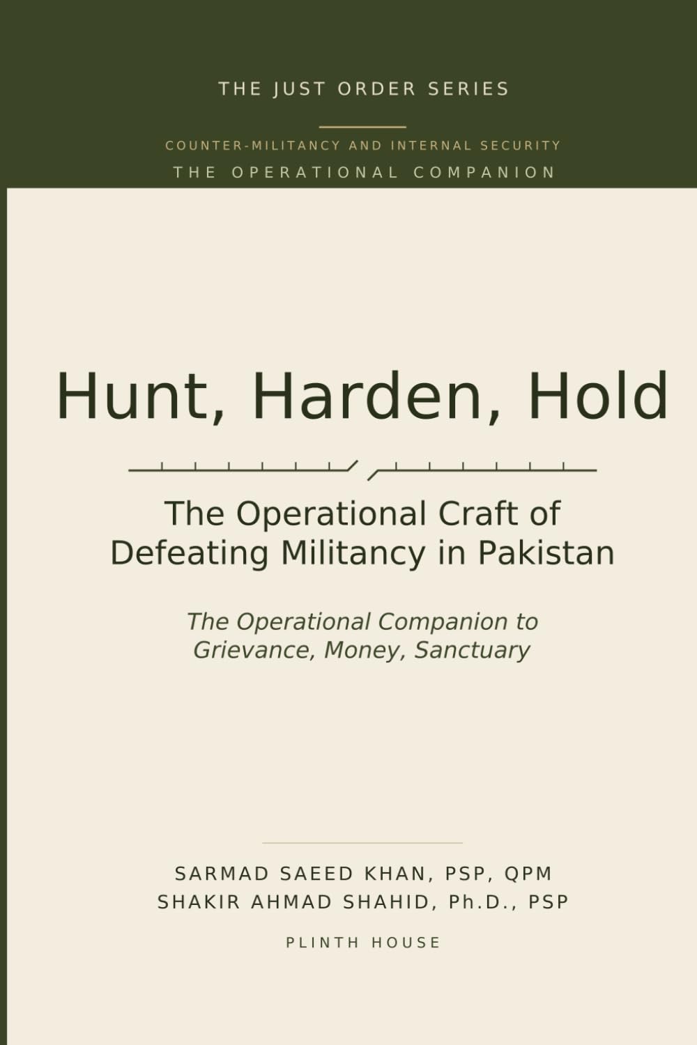ler totalmente HUNT, HARDEN, HOLD: The Operational Craft of Defeating Militancy in Pakistan (AiNTEL Policing Series)