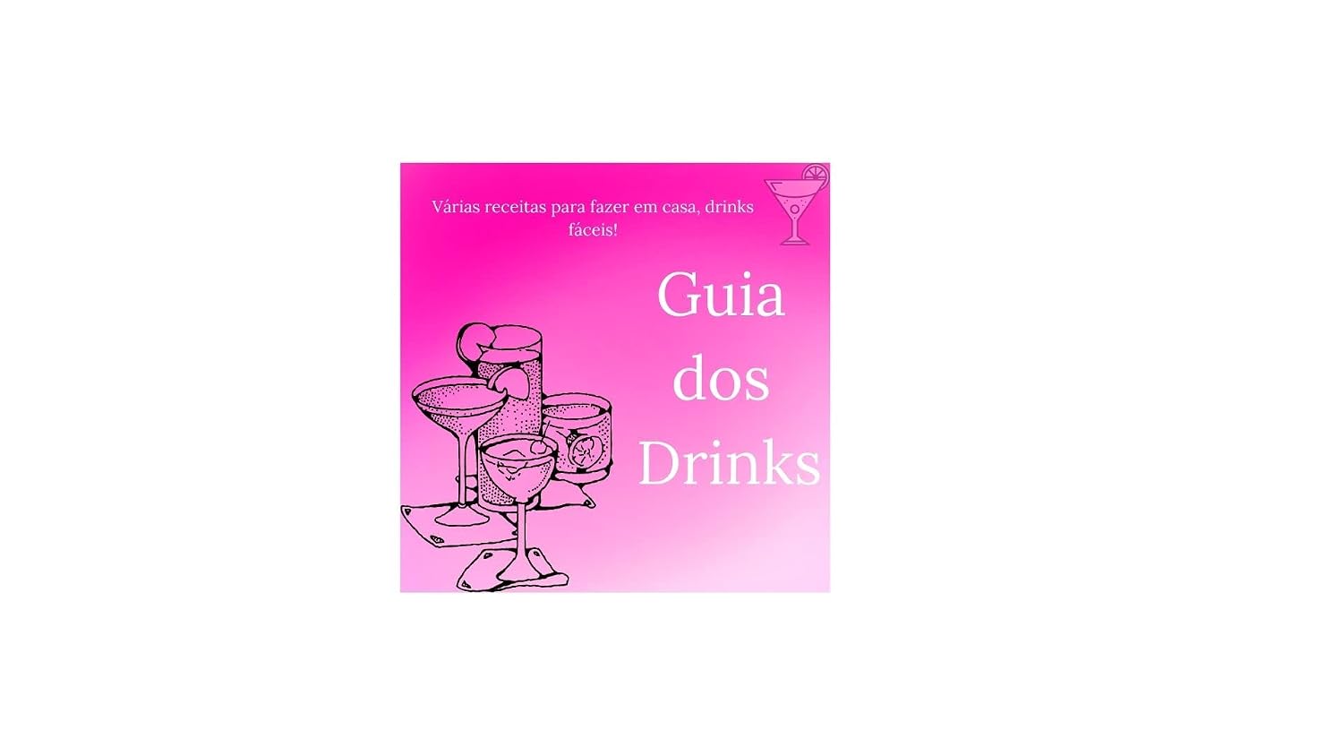 capítulo por capítulo baixar Receitas de Drinks: Guia dos Drinks