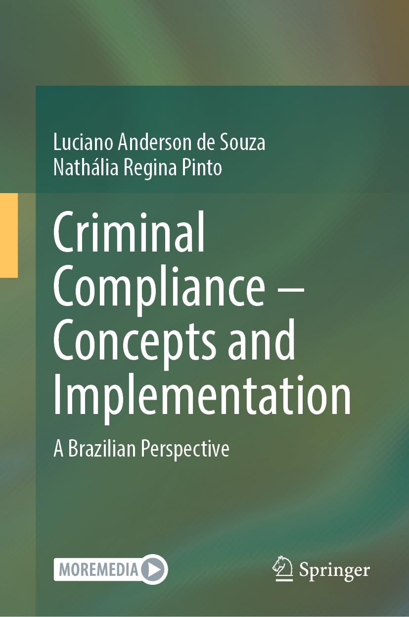 capítulo por capítulo baixar Criminal Compliance – Concepts and Implementation: A Brazilian Perspective (Law and Criminology) (English Edition)