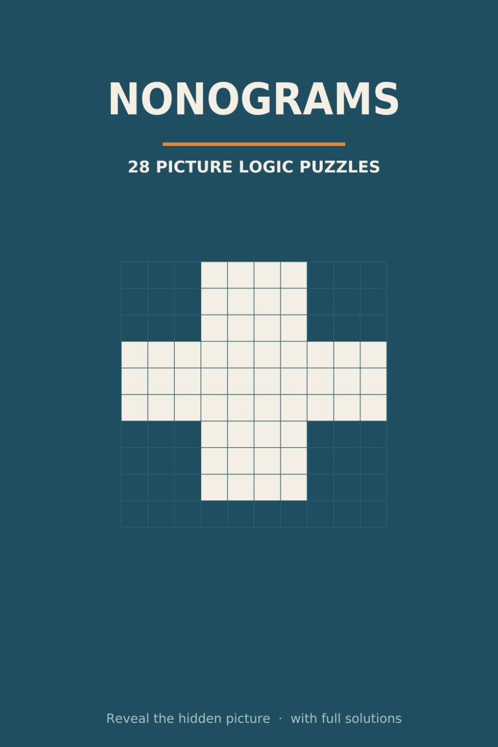 Nonograms Picture Logic Puzzle Book for Adults vol1: 28 Hidden-Picture Logic Puzzles (Griddlers / Hanjie) — Solve the Clues to Reveal Each Pixel Picture | With Full Solutions baixar o livro de graça