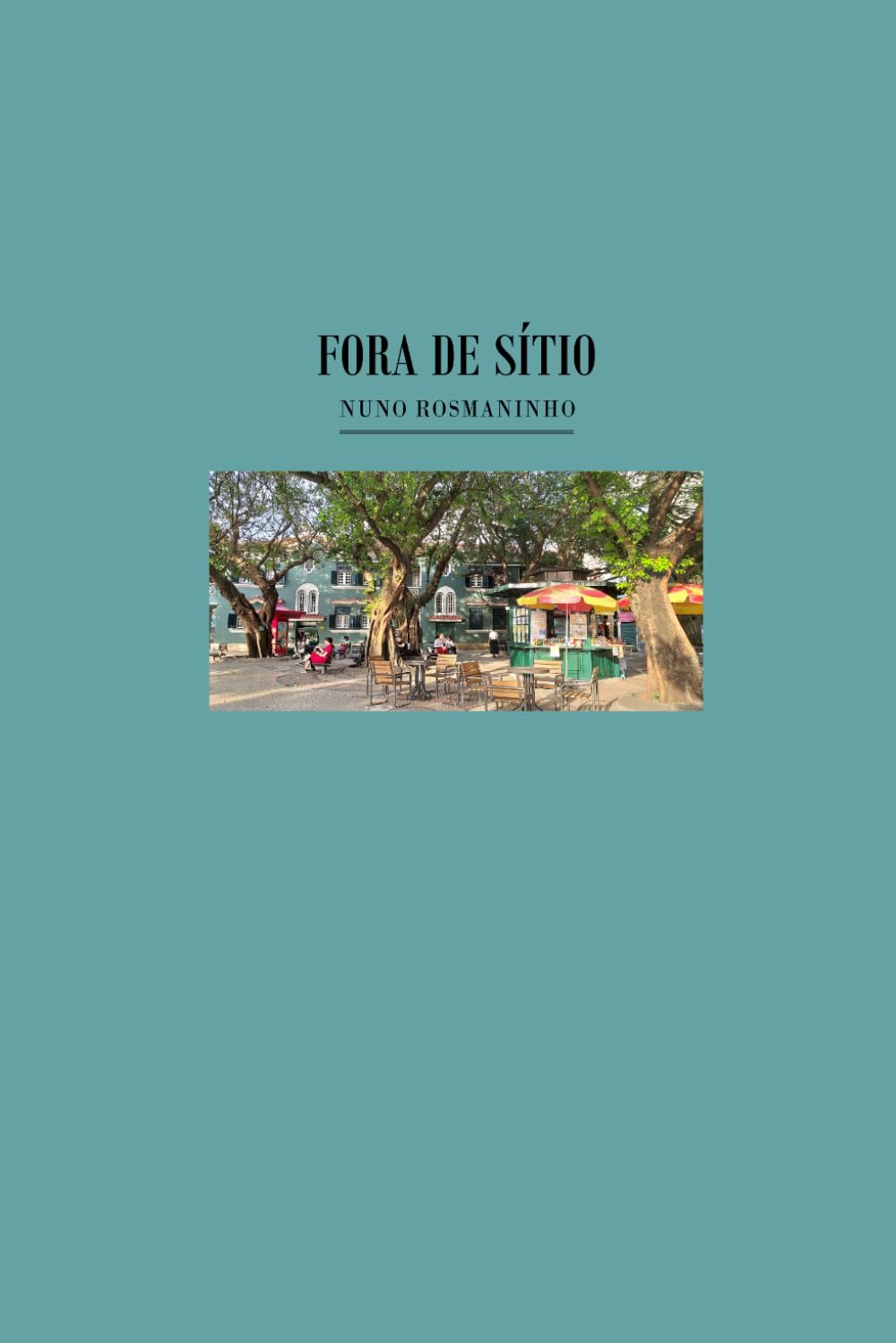 Fora de Sítio: Apenas mais um livro de viagens (Portuguese Edition) baixar livro de graça