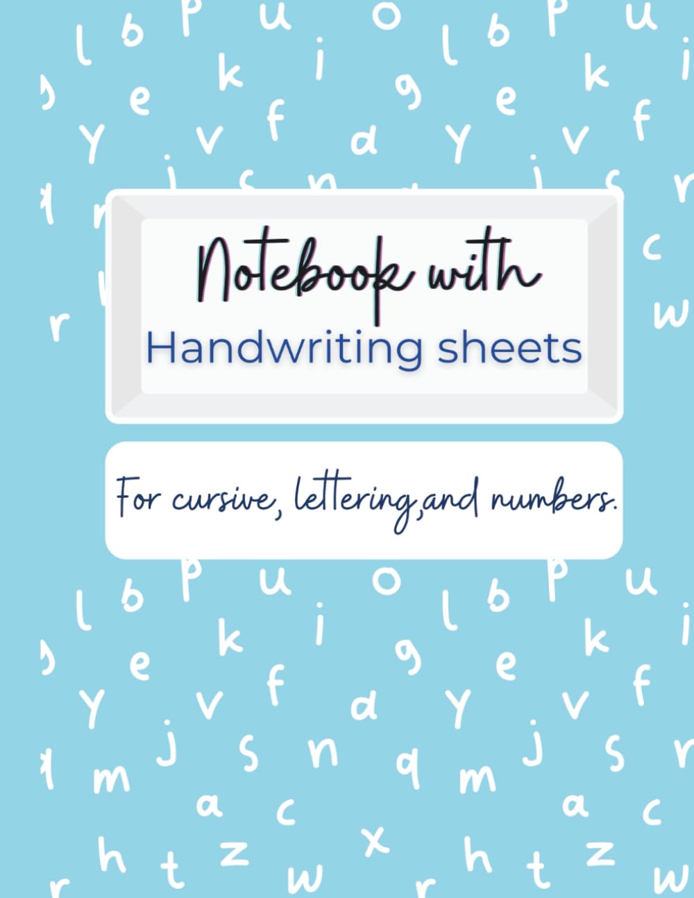 Notebook With Handwriting Sheets: For Practising Cursive, Lettering And Numbers. baixar o livro de graça
