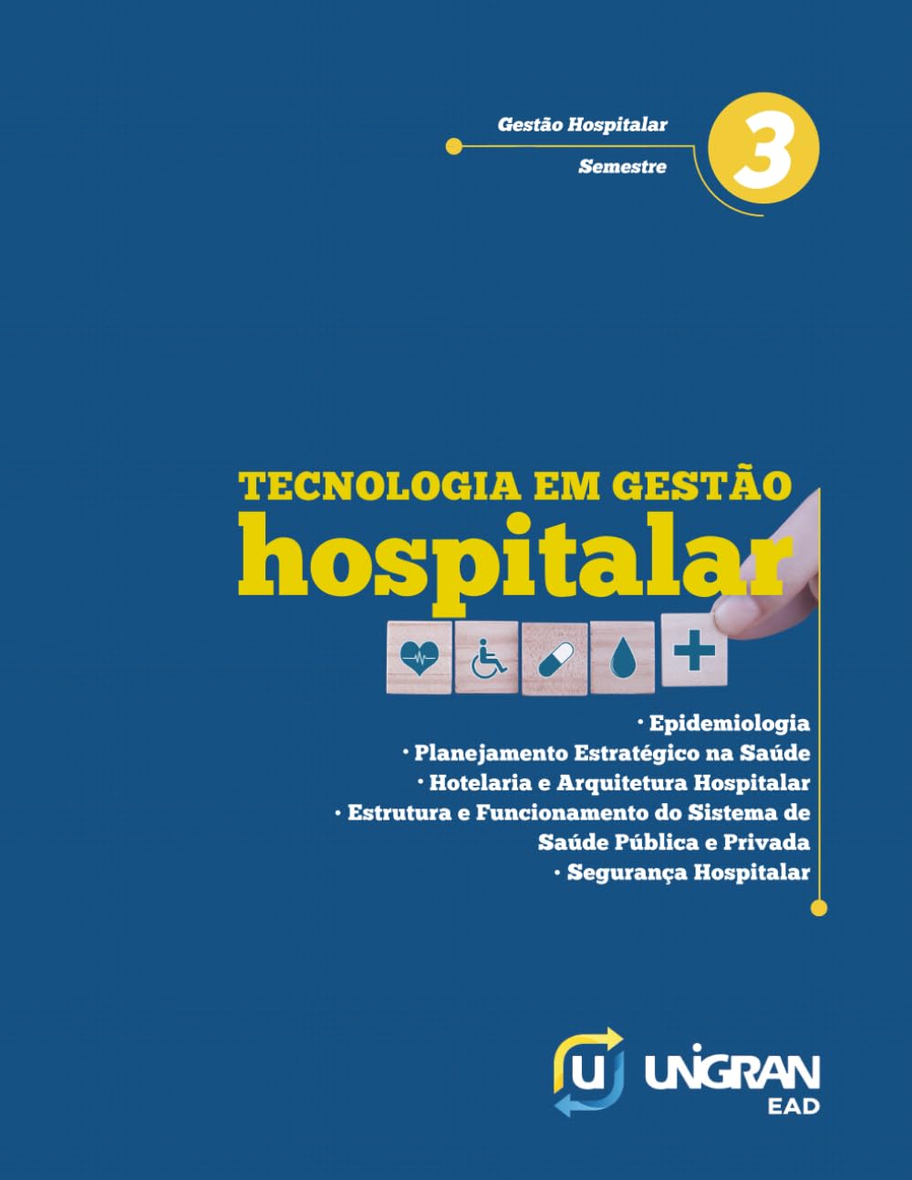 Hospitalar 3: Unigran EAD 26.1.1 (Portuguese Edition)