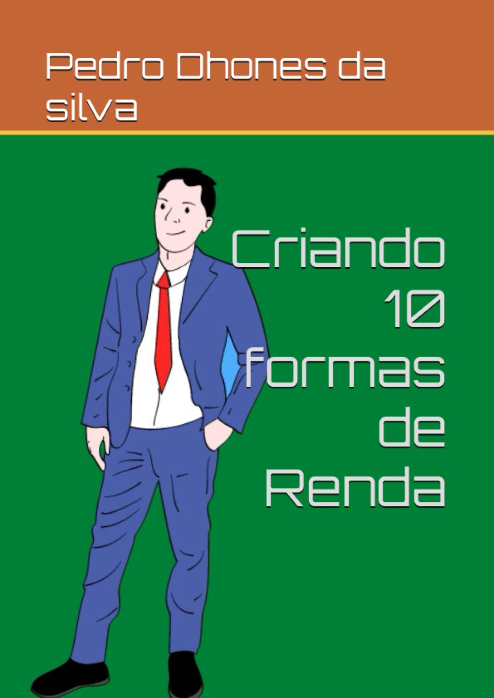 ler totalmente Criando 10 formas de Renda (Portuguese Edition)