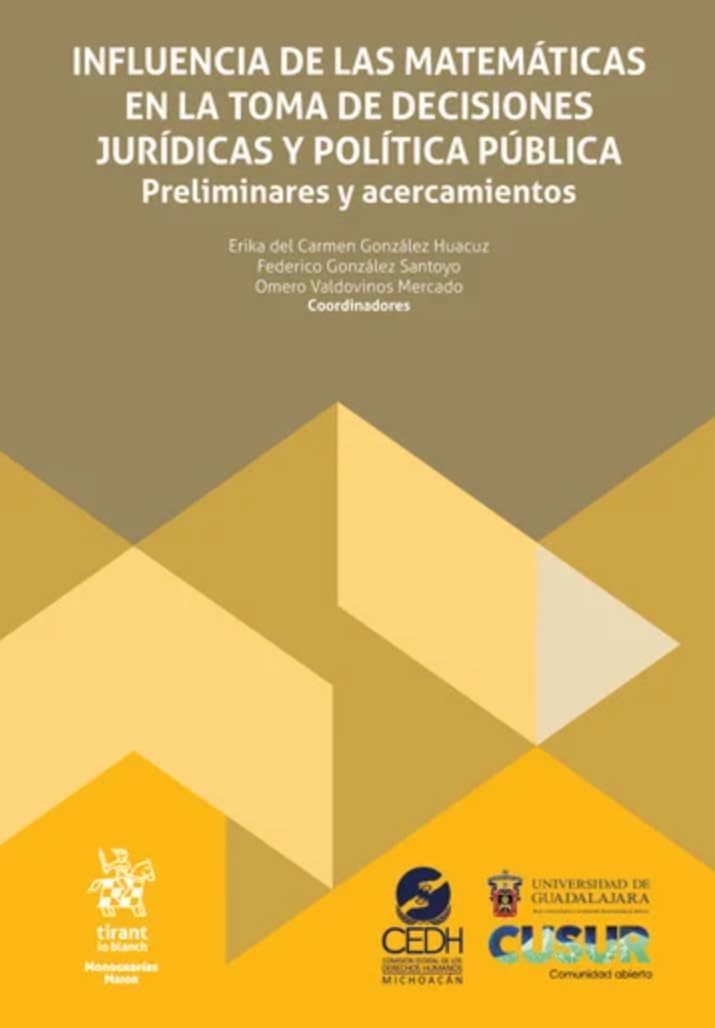 capítulo por capítulo baixar Influencia de las matemáticas en la toma de decisiones jurídicas y política pública. Preliminares y acercamientos