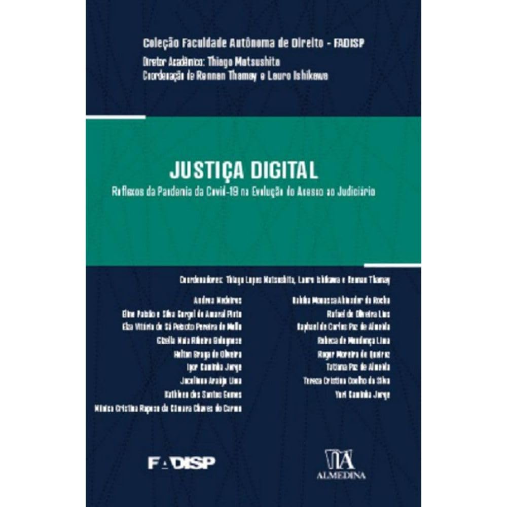 Justiça Digital: Reflexos da Pandemia da Covid-19 na Evolução do Acesso ao Judiciário baixar livro de graça