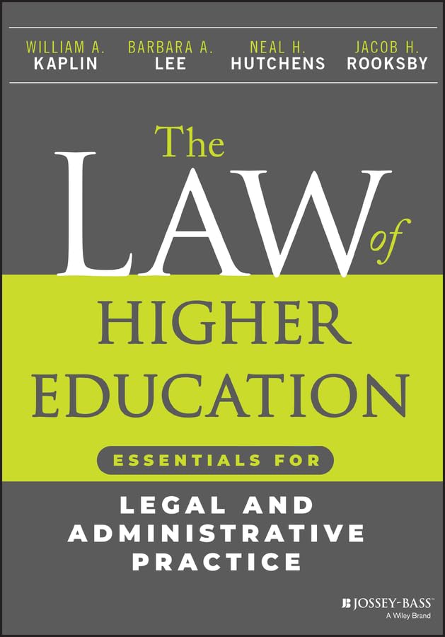 ler totalmente The Law of Higher Education: Essentials for Legal and Administrative Practice (English Edition)