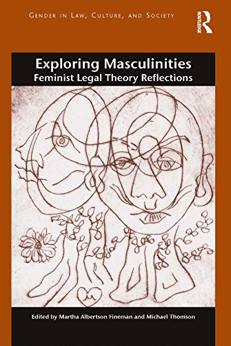 ler totalmente Exploring Masculinities: Feminist Legal Theory Reflections (Gender in Law, Culture, and Society) (English Edition)