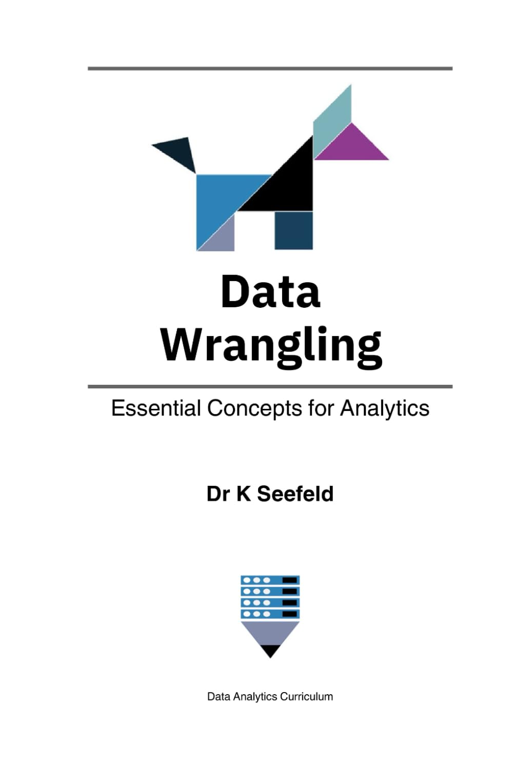 Data Wrangling: Essential Concepts for Analytics baixar livro de graça