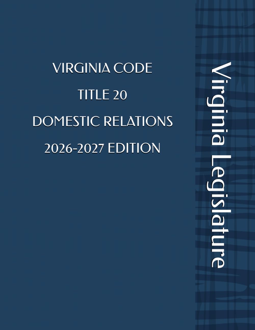 ler totalmente VIRGINIA CODE TITLE 20 DOMESTIC RELATIONS 2026-2027 EDITION
