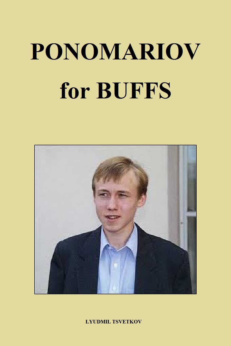 Ponomariov for Buffs (Chess Players for Buffs) (English Edition) baixar o livro de graça