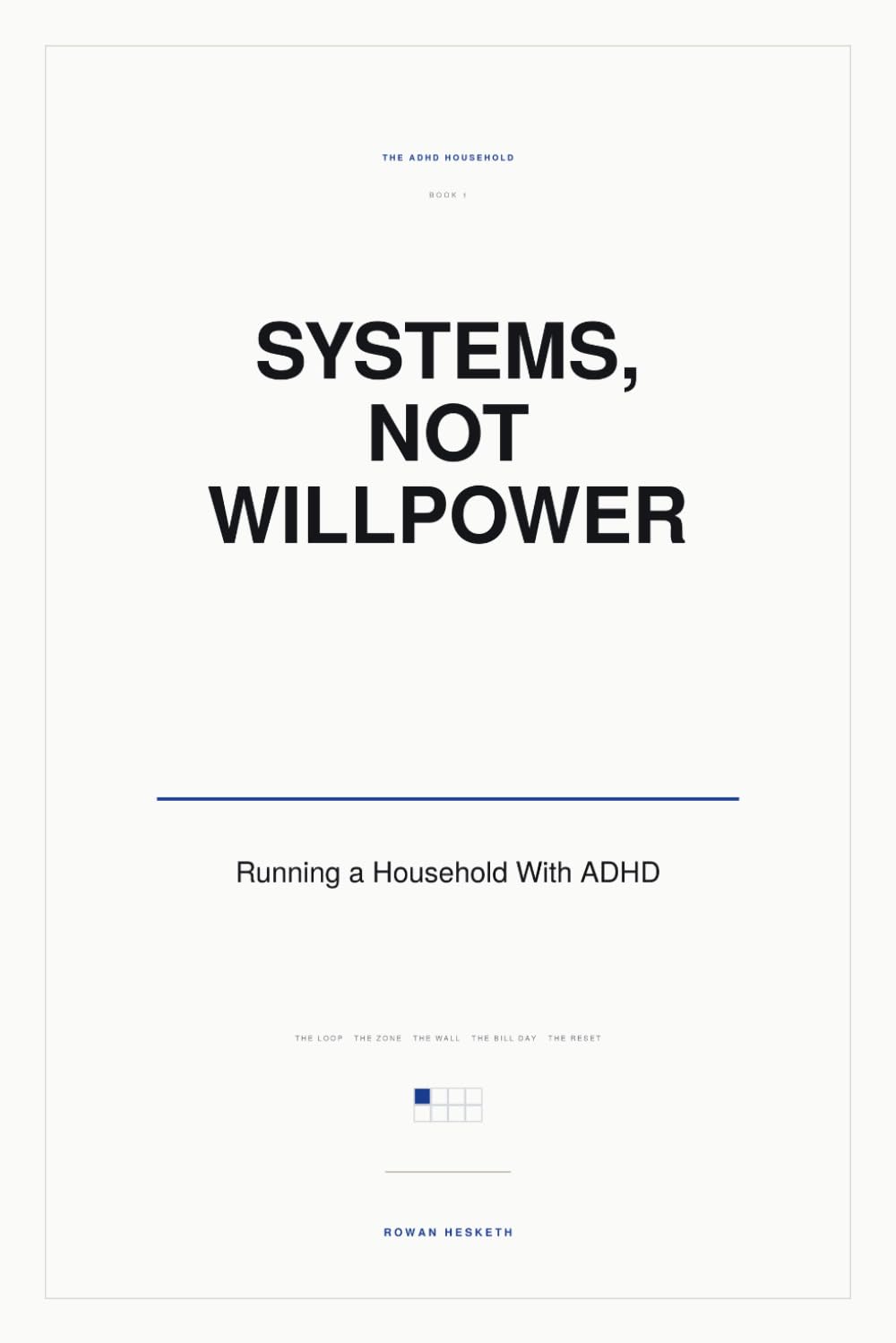 Systems, Not Willpower: Running a Household With ADHD baixar livro de graça