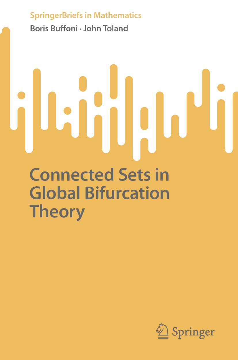 Connected Sets in Global Bifurcation Theory (SpringerBriefs in Mathematics) (English Edition) baixar o livro de graça