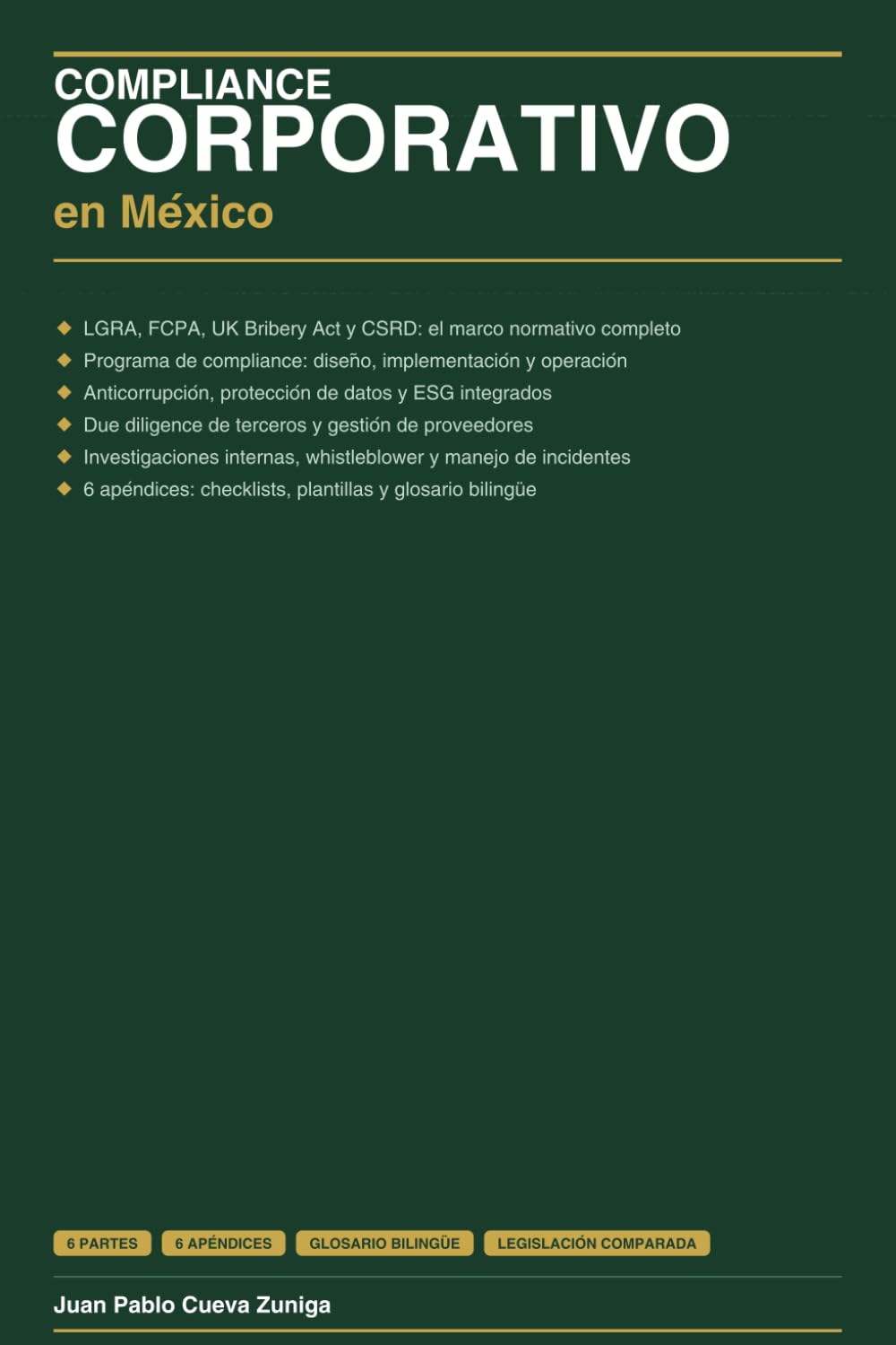 capítulo por capítulo baixar COMPLIANCE CORPORATIVO EN MÉXICO: Guía práctica integral · Marco legal comparado EUA / UE (Spanish Edition)