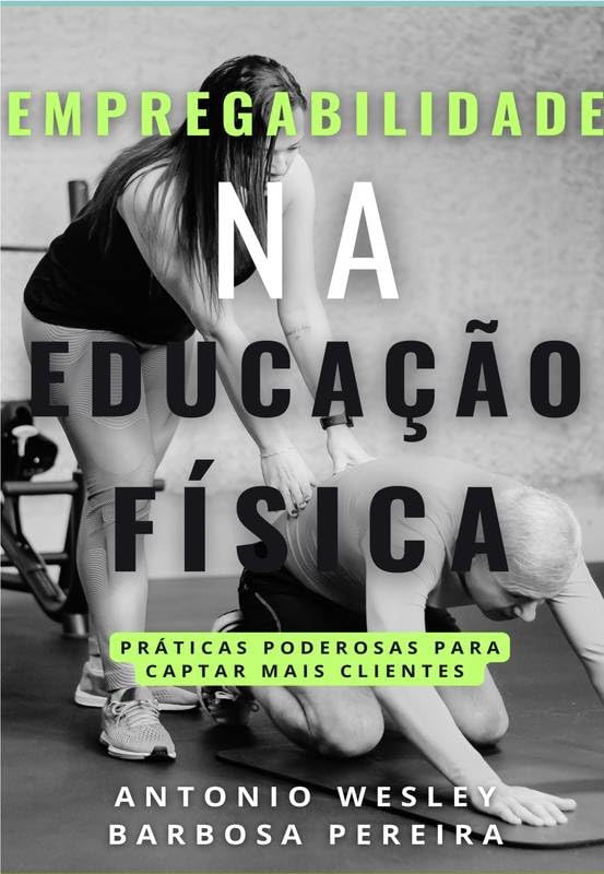 ler totalmente EMPREGABILIDADE NA EDUCAÇÃO FÍSICA