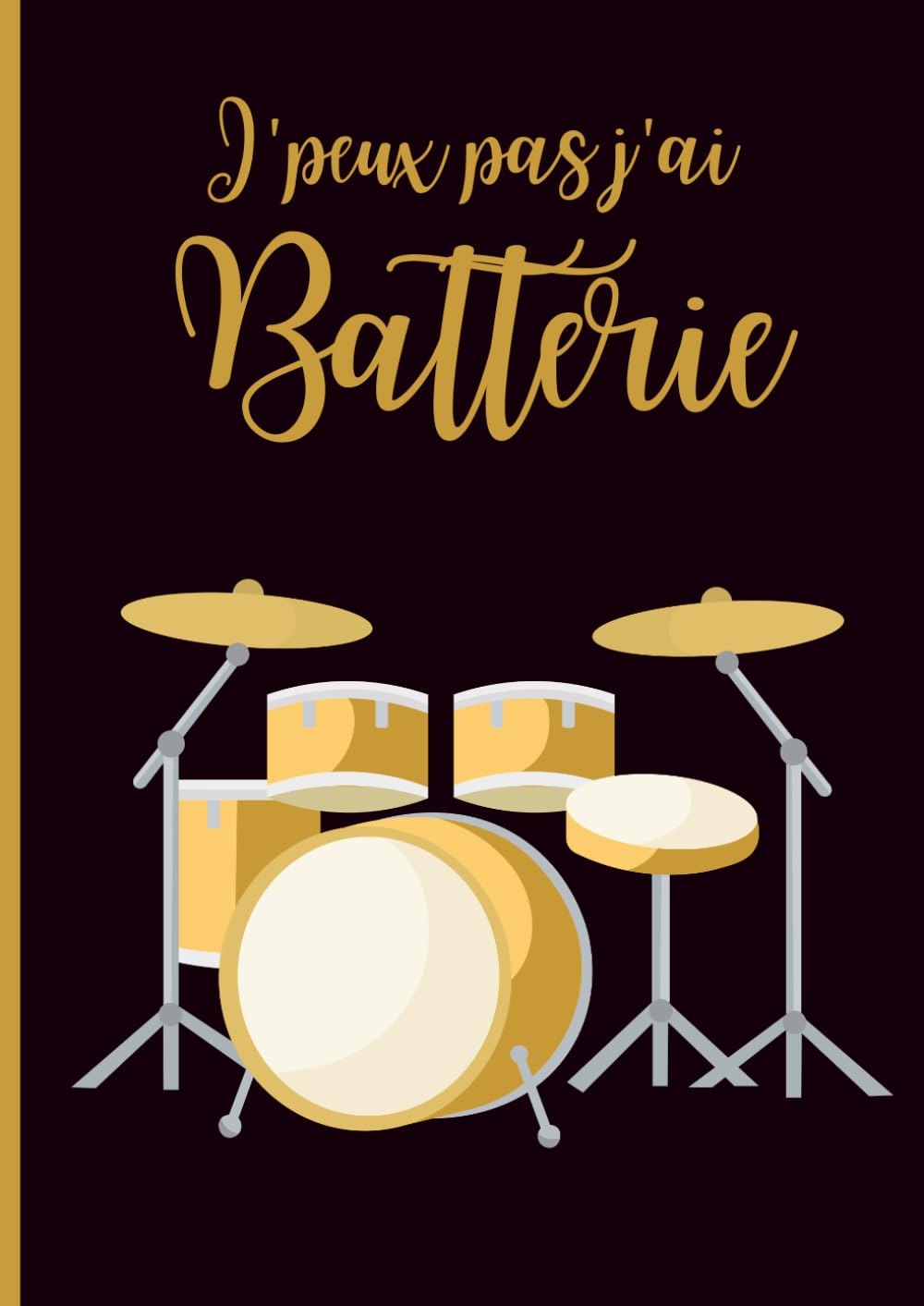 Cahier de Solfège A4 – 60 Pages Portées & Blanches – Édition “J’peux pas, j’ai batterie” – Pour Rythmes, Exercices et Créations musicales (Cahiers de... “J’peux pas, j’ai…”) (French Edition) baixar o livro de graça