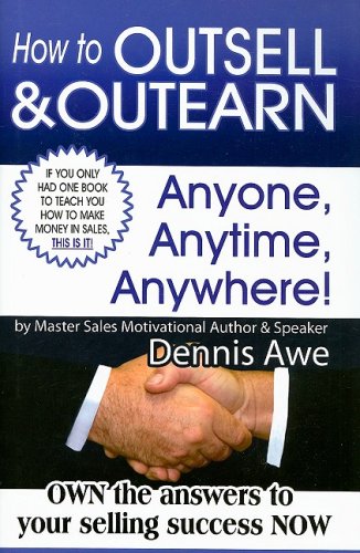ler totalmente How To Outsell and Outearn, Anyone, Anytime, Anywhere