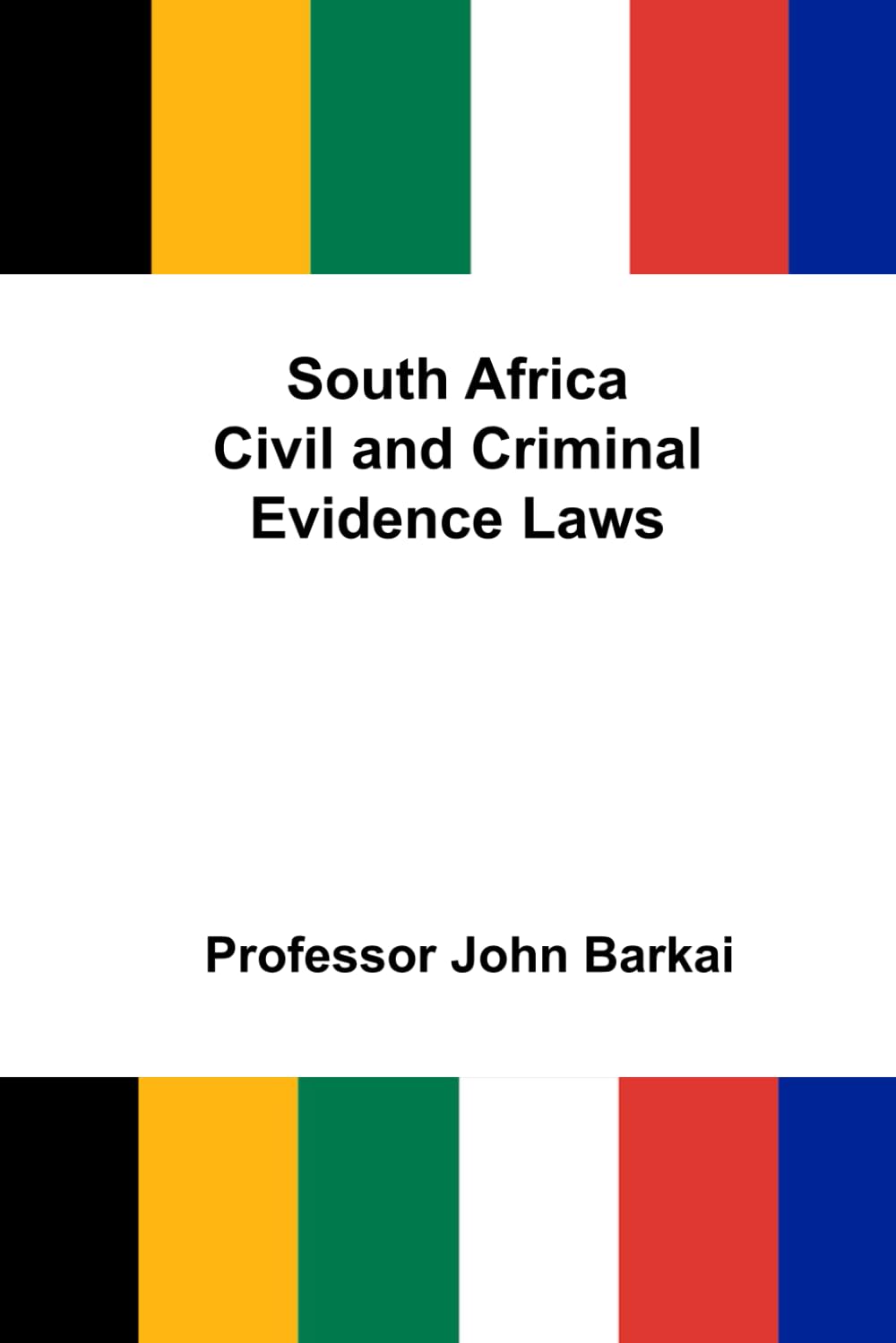 South Africa Civil and Criminal Evidence Laws baixar o livro de graça