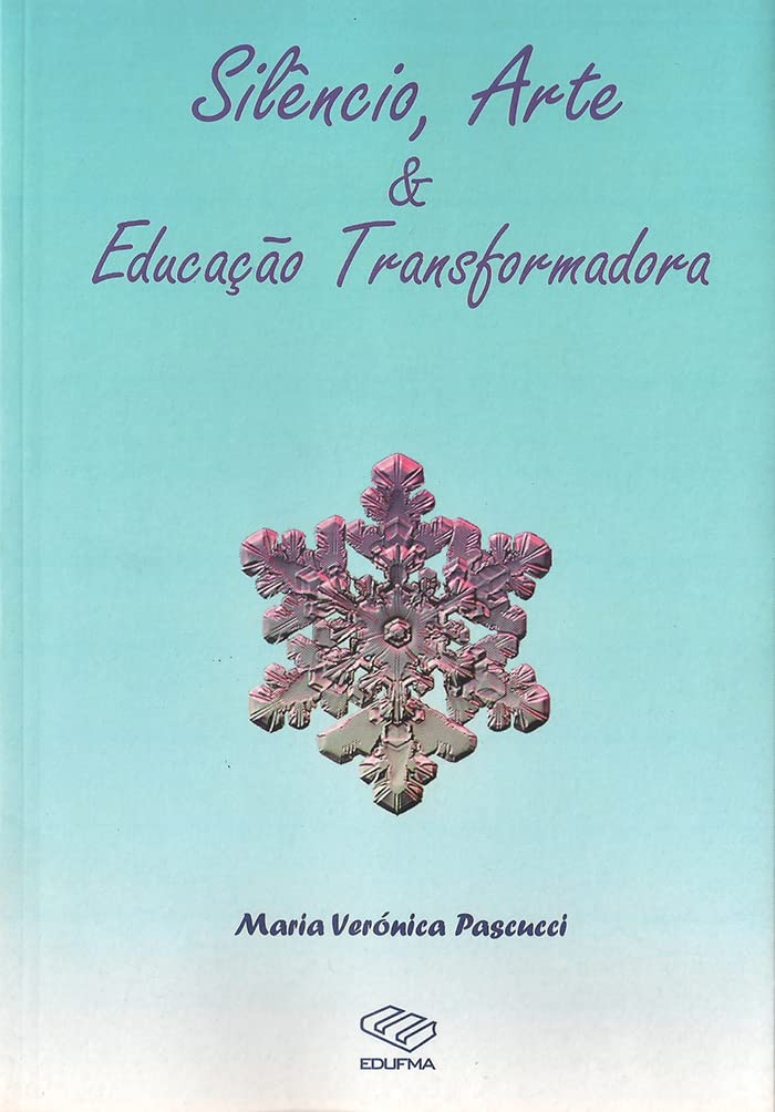 Silêncio, arte e educação transformadora baixar livro de graça